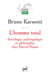 L'homme total - sociologie, anthropologie et philosophie chez Marcel Mauss