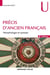 Précis d'ancien français - morphologie et syntaxe (3e édition)