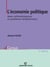 L'économie politique - bases méthodologiques et problèmes fondamentaux (5e édition)