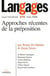Langages n° 173 (1/2009) Approches récentes de la préposition