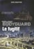 Bodyguard Tome 6 : le fugitif