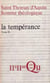 Somme théologique : La Tempérance, II