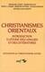 Christianismes orientaux