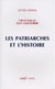 Les patriarches et l'histoire