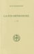 La Foi orthodoxe 1-44