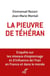 La pieuvre de Téhéran : L'enquête sur les espions et les agents d'influence iraniens en Europe et aux États-Unis