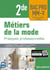 Les cahiers industriels : métiers de la mode - pratiques professionnelles - 2de bac pro MM-V (édition 2017)
