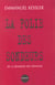 La folie des sondeurs - de la trahison des opinions