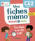Mes fiches mémo Français et Maths CE2