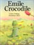 emile crocodile