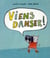 viens danser