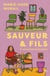 Sauveur & Fils Tome 5 : La maison du bonheur