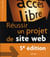 Réussir un projet de site web (5e édition)