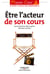 Être l'acteur de son cours