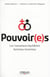 Pouvoir(e)s - les nouveaux équilibres femmes-hommes