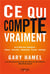 Ce qui compte vraiment - les 5 défis pour l'entreprise - valeurs, innovation, adaptabilité, passion, philosophie