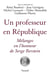 Un professeur en République