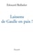 Laissons de Gaulle en paix !