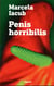 Penis horribilis