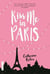Kiss me in Paris