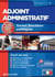 Adjoint administratif - catégorie c - toutes fonctions publiques (édition 2013)