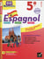 Espagnol 5e - lv2 (a1 vers a2) - cahier d'entrainement et de revision