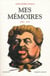 Mes mémoires Tome 2 - 1830-1833