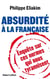 Absurdités à la française
