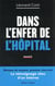 Dans l'enfer de l'hôpital : le témoignage choc d'un interne