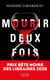 Mourir deux fois