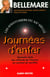 Journées d'enfer - les aventuriers du XXe siècle