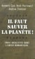 Il faut sauver la planète !