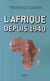 L'Afrique depuis 1940