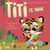 Titi le Tigre : C'est l'heure d'être grand frère !