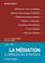 La médiation : À l'épreuve de la pratique (édition 2025/2026)