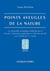 Points aveugles de la nature - la rationalité scientifique médiévale face à l'occulte, l'attraction magnétique et l'horreur du vide (XIIIe-milieu du XVe siècle)