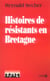 Hist de resistants en bretagne