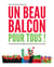 Un beau balcon pour tous ! les bons plans fleuris et potagers pour toutes les mains (vertes ou pas)