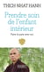 Prendre soin de l'enfant intérieur - faire la paix avec soi