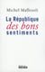 La République des bons sentiments
