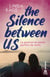 The silence between us : La passion se passe parfois de mots