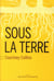 Sous la terre