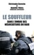 Le souffleur - dans l'ombre des negociateurs du RAID
