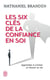 Les six clés de la confiance en soi - apprendre à s'aimer & réussir sa vie