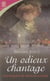 Une enquête de Francesca Cahill Tome 1 - un odieux chantage