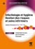 Infectiologie et hygiène - gestion des risques et soins infirmiers (2e édition)