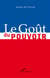 Le goût du pouvoir