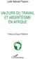 Valeurs du travail et absentéisme en Afrique