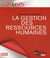 La gestion des ressources humaines (édition 2015-2016)