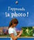 J'apprends la photo